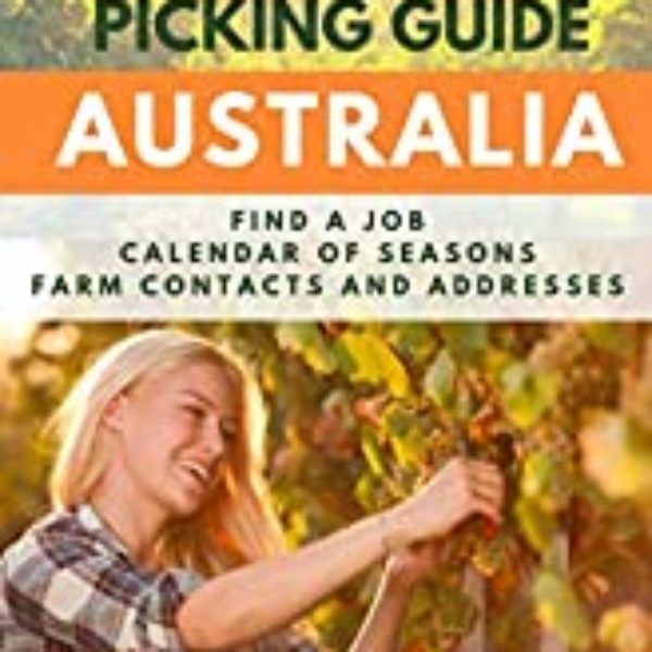 Fruit Picking Guide Australia - Travel Guidebook
